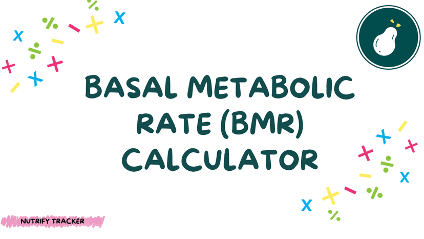 Basal Metabolic Rate (BMR) Calculator