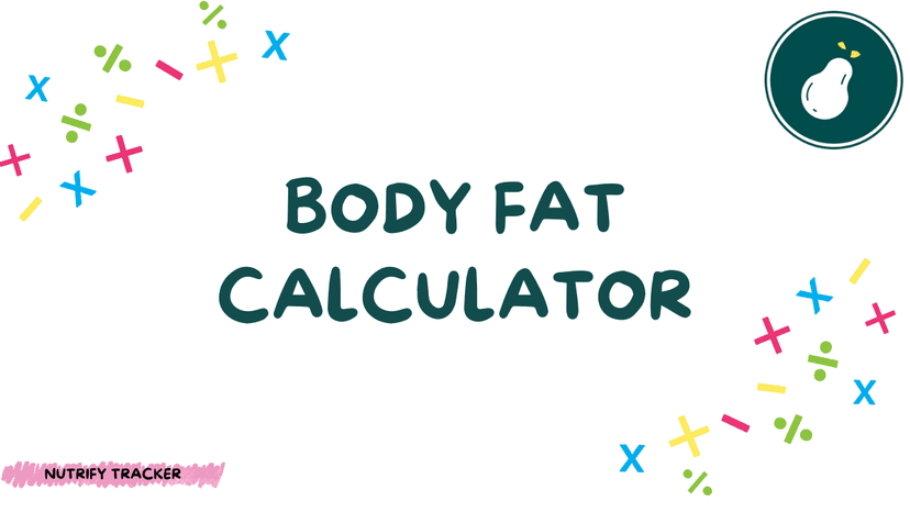 Body Fat Calculator