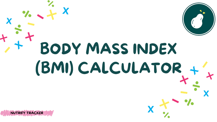 Body Mass Index (BMI) Calculator