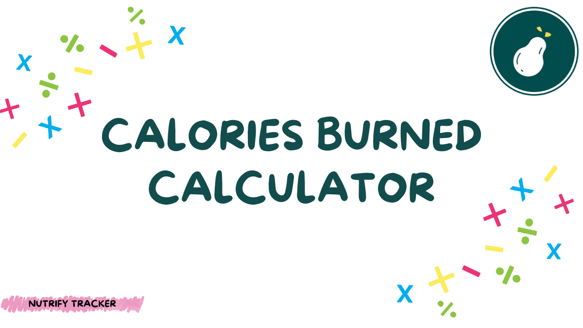 Calories Burned Calculator